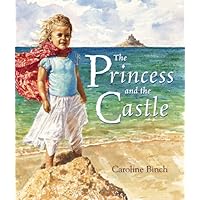 The Princess and the Castle The Princess and the Castle Hardcover Paperback