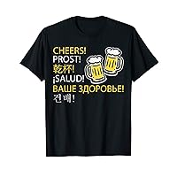 Beer Cheers in different languages Toasting Drinking Alkohol T-Shirt