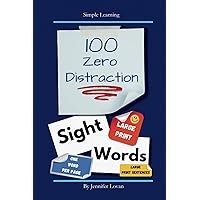 100 Zero Distraction Sight Words 100 Zero Distraction Sight Words Paperback