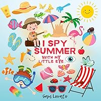 I Spy Summer: Brain Games, Cognitive Development, Hidden Object Games for Kids, Toddlers, Preschool and Kindergarten, Find the Object Activities, ... perfect gift for 2-5 Years Old Girls and Boys