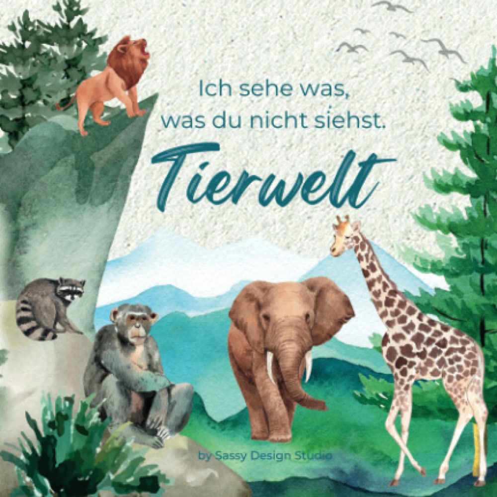 Ich Sehe Was, Was Du Nicht Siehst - Tierwelt: Tier Such-Buch für Kinder ab 2 Jahren (German Edition), Deutsche Kinderbücher