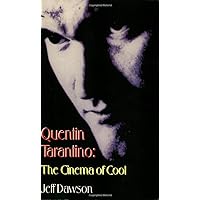 Quentin Tarantino: The Cinema of Cool (Applause Books) Quentin Tarantino: The Cinema of Cool (Applause Books) Paperback Kindle