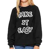 Take It Easy Kids' Raglan Sweatshirt - Life Quotes Sponge Fleece Sweatshirt - Chill Quotes Sweatshirt