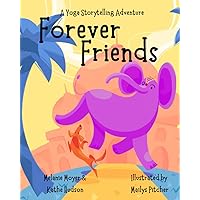 A Yoga Storytelling Adventure: Forever Friends