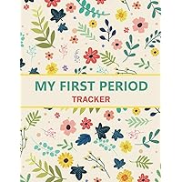 My First Period Tracker: A Helpful Menstrual Cycle Tracking for young girls ,teens and women | undated monthly period tracker
