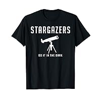 Space Geeks - Astronomy Binoculars - Stargazing - Telescope T-Shirt