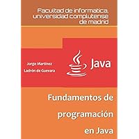 Fundamentos de programación en Java (Spanish Edition)
