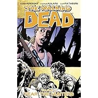 The Walking Dead Vol. 11: Fear the Hunters