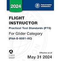 Flight Instructor Practical Test Standards (PTS) for Glider Category (FAA-S-8081-8C)