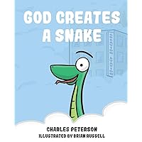 God Creates a Snake (God Creating Animals) God Creates a Snake (God Creating Animals) Paperback Kindle