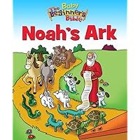 The Baby Beginner's Bible Noah's Ark (The Beginner's Bible) The Baby Beginner's Bible Noah's Ark (The Beginner's Bible) Board book Audio CD