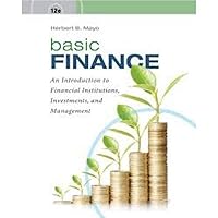Basic Finance: An Introduction to Financial Institutions, Investments, and Management Basic Finance: An Introduction to Financial Institutions, Investments, and Management Paperback eTextbook