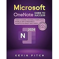 Microsoft OneNote Guide to Success: Learn In A Guided Way How To Take Digital Notes To Optimize Your Understanding, Tasks, And Projects, Surprising Your Colleagues And Clients (Career Office Elevator) Microsoft OneNote Guide to Success: Learn In A Guided Way How To Take Digital Notes To Optimize Your Understanding, Tasks, And Projects, Surprising Your Colleagues And Clients (Career Office Elevator) Paperback Kindle