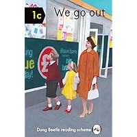 We Go Out (Dung Beetle New Words Reading Scheme, 1) We Go Out (Dung Beetle New Words Reading Scheme, 1) Hardcover