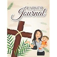 Prayer Journal: Children's Large Notebook to Inspire Conversation & Prayer With God, a Place for Reflection, Praise, & Thanks, Daily Scripture and ... Praise, Inspirational Gift for Kids and Teens Prayer Journal: Children's Large Notebook to Inspire Conversation & Prayer With God, a Place for Reflection, Praise, & Thanks, Daily Scripture and ... Praise, Inspirational Gift for Kids and Teens Hardcover