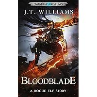 Bloodblade: A Rogue Elf story (The Rogue Elf) Bloodblade: A Rogue Elf story (The Rogue Elf) Kindle