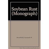 Soybean Rust (Monograph) Soybean Rust (Monograph) Paperback