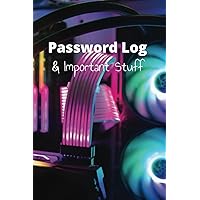 Password Log: & Important Stuff