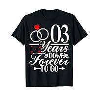 3 Years Down Forever to Go - 3rd Year Anniversary Couple T-Shirt
