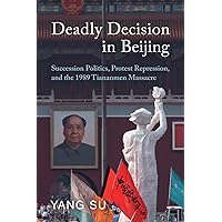 Deadly Decision in Beijing Deadly Decision in Beijing Paperback Kindle Hardcover