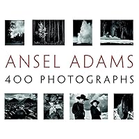Ansel Adams: 400 Photographs Ansel Adams: 400 Photographs Hardcover Paperback