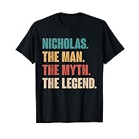 Nicholas The Man The Myth The Legend Retro Gift Nicholas T-Shirt
