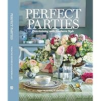 Perfect Parties: Entertaining with Southern Style (Southern Lady)
