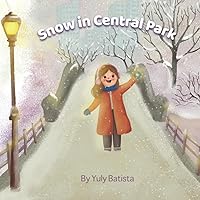 Snow in Central Park Snow in Central Park Paperback Kindle