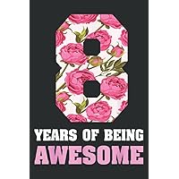 8 Year Old Girl for 8Th Birthday Gift Born in 2014: Daily Planner Journal: Notebook Planner, To Do List, Daily Organizer, 108 Pages (6