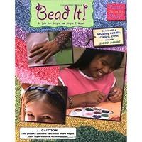 Bead It! (Pretty Simple Stuff) Bead It! (Pretty Simple Stuff) Hardcover Paperback Mass Market Paperback
