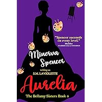 Aurelia: A Gothic Steamy Age-Gap, Sexy Boss Historical Romance (The Bellamy Sisters Book 4) Aurelia: A Gothic Steamy Age-Gap, Sexy Boss Historical Romance (The Bellamy Sisters Book 4) Kindle Paperback