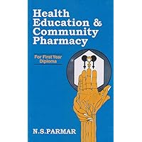 Health Education & Community Pharmacy Health Education & Community Pharmacy Kindle Paperback