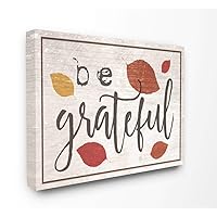 Stupell Industries Be Grateful Fall Leaves Typography Canvas Wall Art, 24 x 30, Design by Artist Daphne Polselli