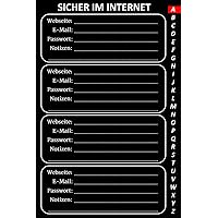 Sicher Im Internet: Das Passwortbuch Für Meine Sicherheit (German Edition)