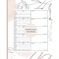 Phone Call log book: Phone Call and Voicemail Recording Notebook, Mobile Phone Messages, Inbound and Outbound Customer Service in the Office, Business
