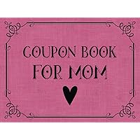 Coupon Book for Mom: From Pre-Teens and Teens Ages 11-18 | 30 Pre-Filled and 10 Blank Vouchers | Fun and Helpful Coupons | Mother’s Day, Birthday, ... Day, or a Gift Just to Show Your Love