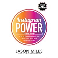 Instagram Power, Second Edition: Build Your Brand and Reach More Customers with Visual Influence Instagram Power, Second Edition: Build Your Brand and Reach More Customers with Visual Influence Paperback Audible Audiobook Kindle