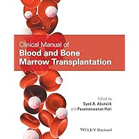 Clinical Manual of Blood and Bone Marrow Transplantation Clinical Manual of Blood and Bone Marrow Transplantation Paperback Kindle