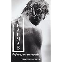 Traumas: Negócios, amores à parte (Portuguese Edition) Traumas: Negócios, amores à parte (Portuguese Edition) Kindle Paperback