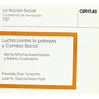 Lucha contra la pobreza y cambio social (La acción social) (Spanish Edition)