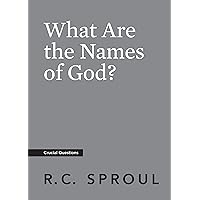 What Are the Names of God? What Are the Names of God? Kindle Paperback