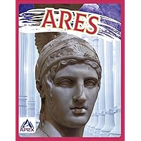 Ares (Greek Gods and Goddesses) Ares (Greek Gods and Goddesses) Library Binding Paperback