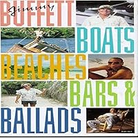 Jimmy Buffett, Boats, Beaches, Bars & Ballads [Box set] Jimmy Buffett, Boats, Beaches, Bars & Ballads [Box set] Audio CD