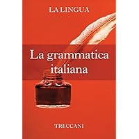 La grammatica italiana (Italian Edition)