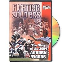 Auburn Tigers Fighting Soldiers: The Story of the 2004 Auburn Tigers DVD