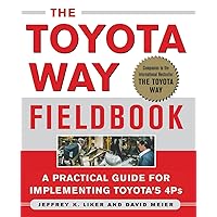 The Toyota Way Fieldbook The Toyota Way Fieldbook Paperback Kindle Audible Audiobook Audio CD