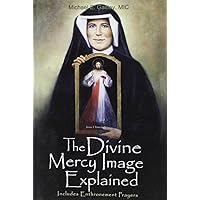 Divine Mercy Image Explained Divine Mercy Image Explained Pamphlet Kindle