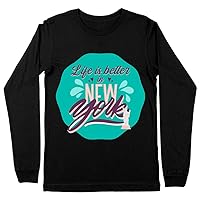 Life is Better in New York Long Sleeve T-Shirt - Colorful T-Shirt - Printed Long Sleeve Tee Shirt