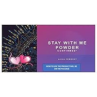 Stay with me Powder