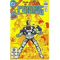Tales of the New Teen Titans #1 : Starring Cyborg (DC Comics) Tales of the New Teen Titans #1 : Starring Cyborg (DC Comics) Paperback Comics